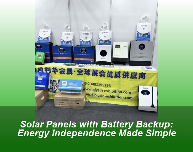 Solar Panels with Battery Backup: Energy Independence Made Simple